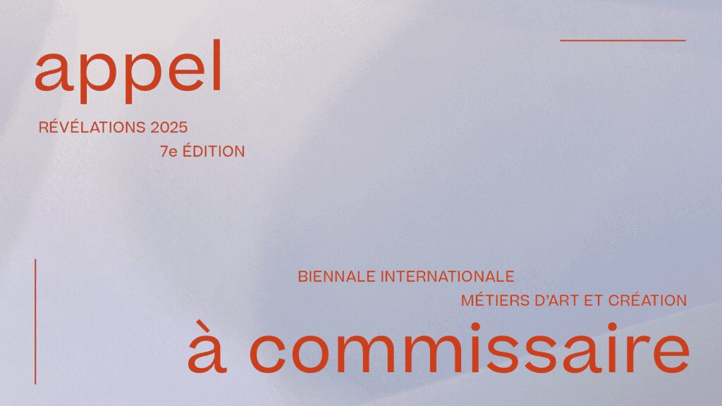 Appel à commissaire Révélations 2025